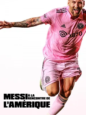 Messi à la rencontre de l’Amérique