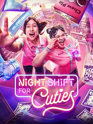 Night Shift for Cuties