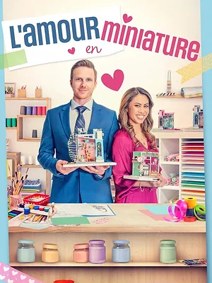 L’amour en miniature