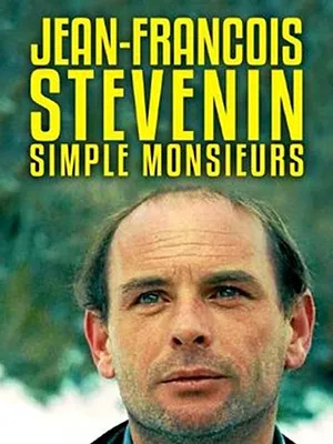 Jean-François Stévenin - Simple Messieurs