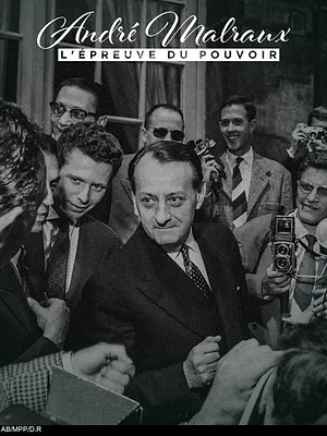 André Malraux, l'épreuve du pouvoir
