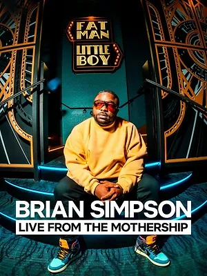 Brian Simpson: Live from the Mothership