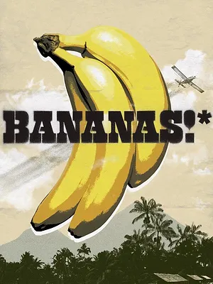 Bananas!*