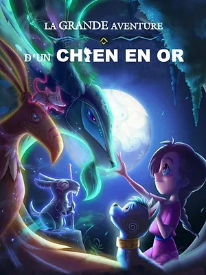 La Grande Aventure d'un chien en or