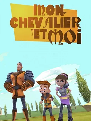 Mon chevalier et moi