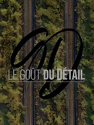 Le goût du détail