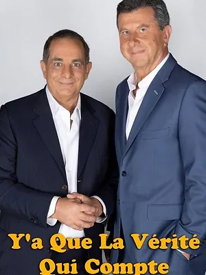 Y'a que la vérité qui compte
