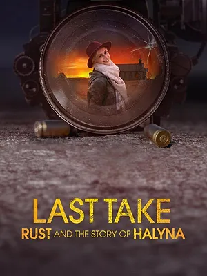 Last Take: Rust and the Story of Halyna