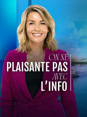 On ne plaisante pas avec l'info