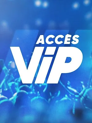 Accès VIP
