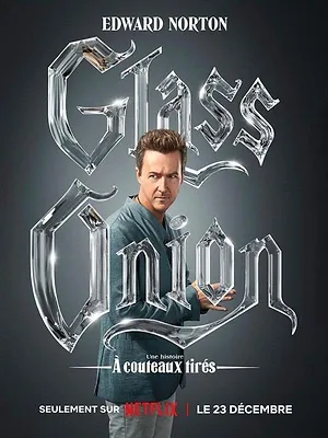 Glass Onion : Une histoire à couteaux tirés