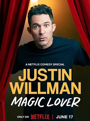 Justin Willman: Magic Lover