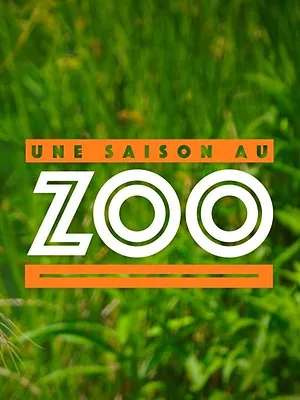 Une saison au zoo