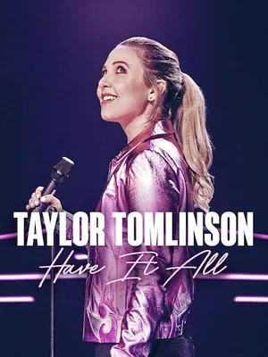 Taylor Tomlinson: Have It All