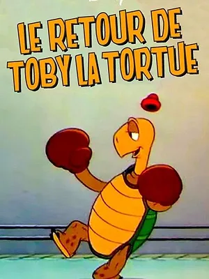 Le Retour de Toby la Tortue