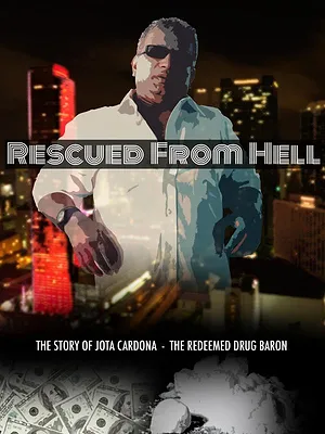 Rescued from Hell: The Story of Jota Cardona