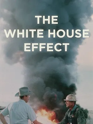 The White House Effect : Le climat attendra