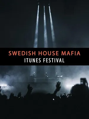 Swedish House Mafia - Live at iTunes Festival