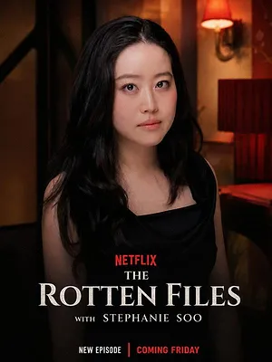 The Rotten Files with Stephanie Soo