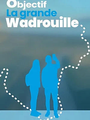 Objectif Grande Wadrouille