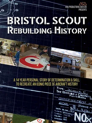 Bristol Scout Rebuilding History