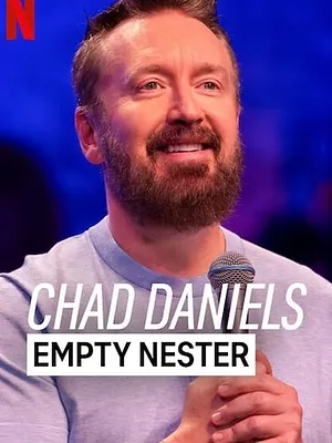 Chad Daniels: Empty Nester