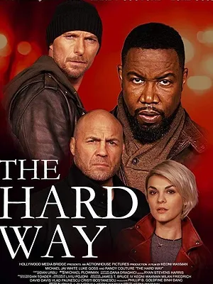 The Hard Way