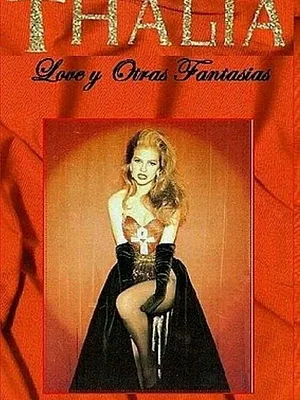 Thalía - Love Y Otras Fantasías