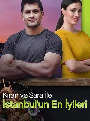 Kiran ve Sara ile İstanbul'un En İyileri