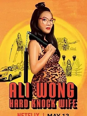 Ali Wong: Hard Knock Wife