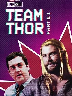 Team Thor : Partie 1