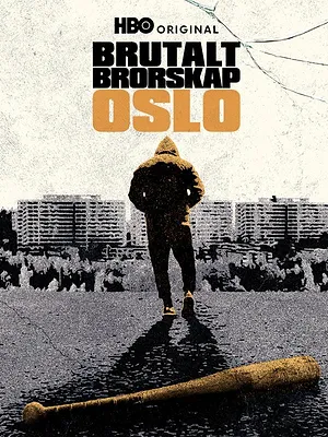 Brutalt Brorskap - Oslo