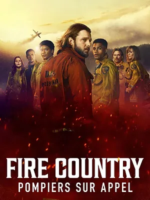Fire Country : Pompiers sur Appel