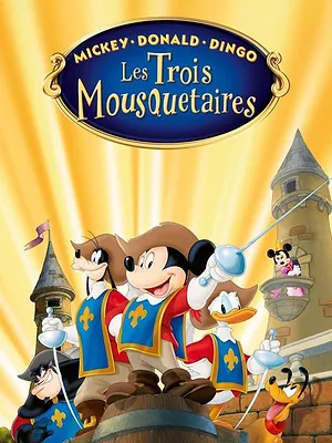 Mickey, Donald, Dingo : Les trois mousquetaires