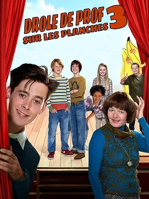 Drôle de prof 3 : sur les planches