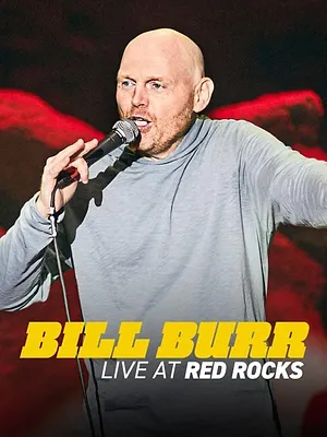 Bill Burr: Live at Red Rocks