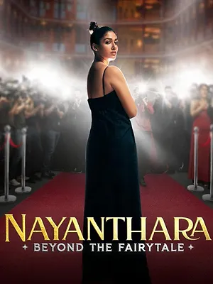 Nayanthara : Au-delà du conte de fées
