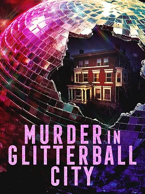 Murder in Glitterball City