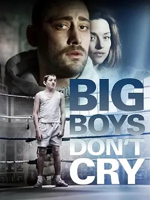 Big Boys Don’t Cry