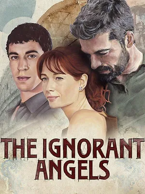 The Ignorant Angels