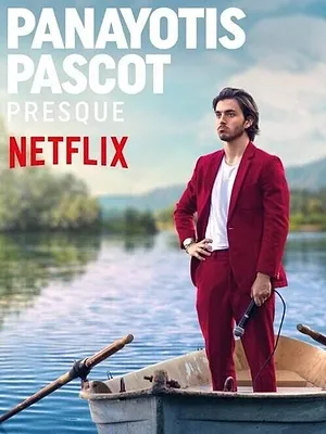 Panayotis Pascot : Presque