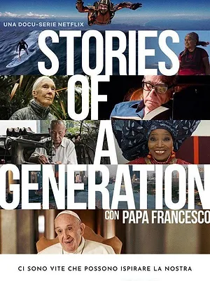 Stories of a Generation - Avec le pape François