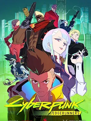 Cyberpunk : Edgerunners