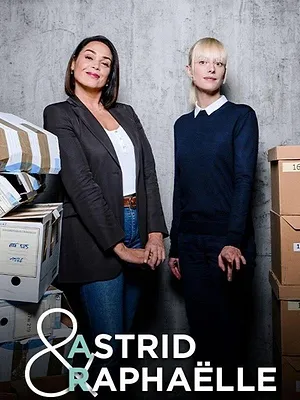 Astrid et Raphaëlle