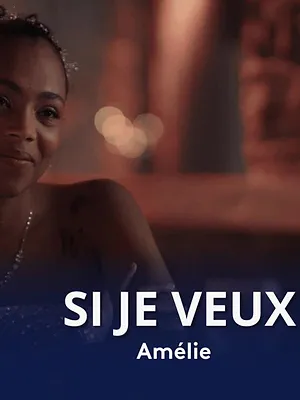 Si je veux S1 E1
