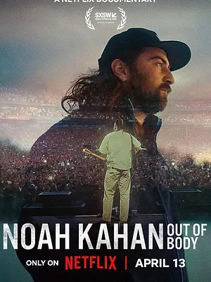 Noah Kahan: Out of Body