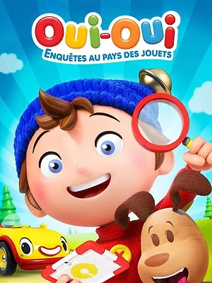 Oui-Oui, enquêtes au pays des jouets