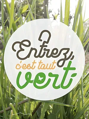 Entrez, c'est tout vert !