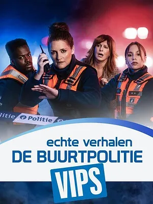 Echte Verhalen: De Buurtpolitie VIPS