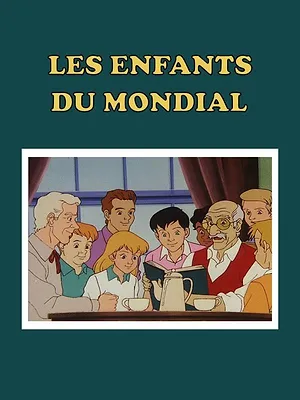 Les enfants du Mondial S1 E9
